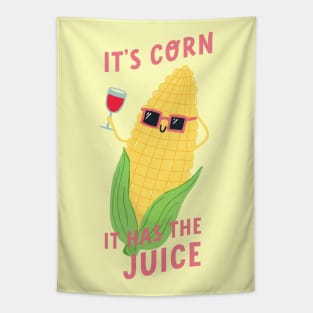 It's Corn! It Has The Juice Tapestry