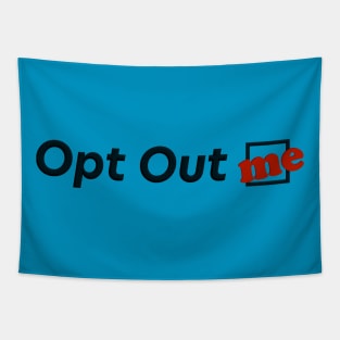 Opt Out: Me Tapestry