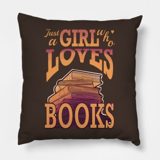 just a girl who loves books Pillow