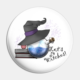 Let's go Witches Pin