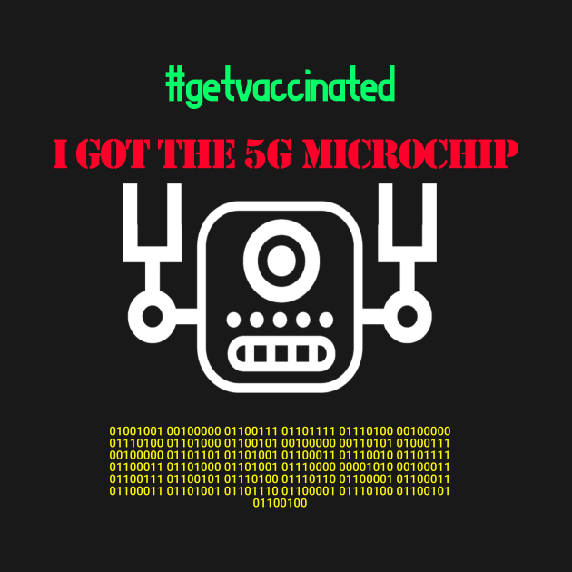 I got the 5G Microchip by TeesandDesign