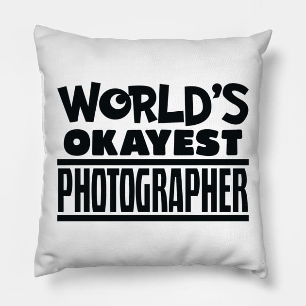 okayest photographer Pillow by Polli