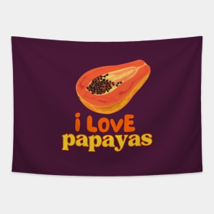 I Love Papayas Tapestry