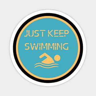 Vintage Just Keep Swimming Magnet