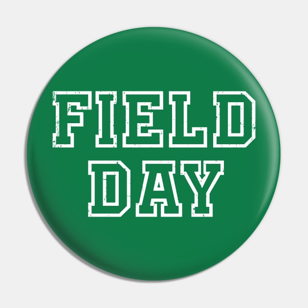 Field Day 2022 For school teachers kids and family green Pin by Souben