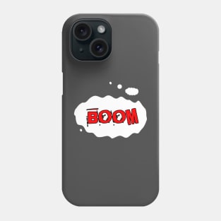 Boom Phone Case