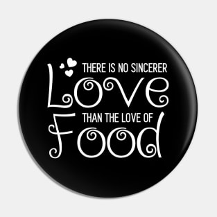 Sincere Food Love Pin