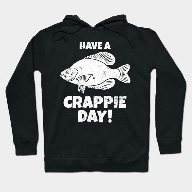 crappie hoodie