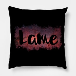 Lame Funny 80's Design Pillow