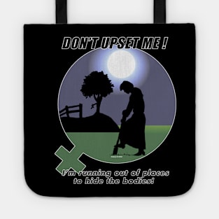 Ladies - Don't Upset Me... Tote