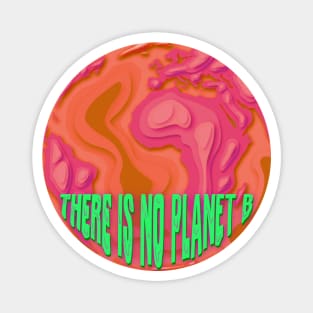 warm trippy there is no planet b ( paper cut out earth ) Magnet