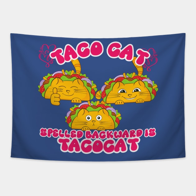 Taco Cat Tapestry by Charlie Dion