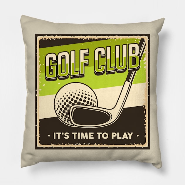 Golf Club It's Time To Play Pillow by soulfulprintss8