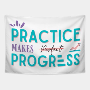 Practice makes progress motivational quotes Tapestry