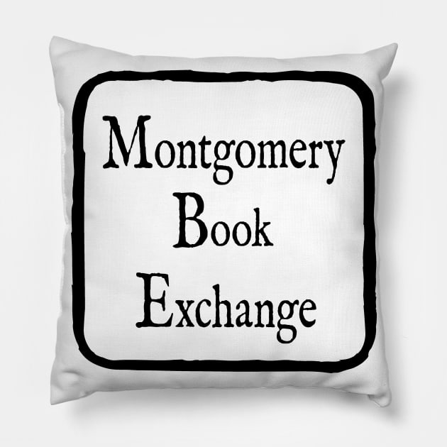 Montgomery Book Exchange Logo (Centered) Pillow by MontgomeryBookExchange