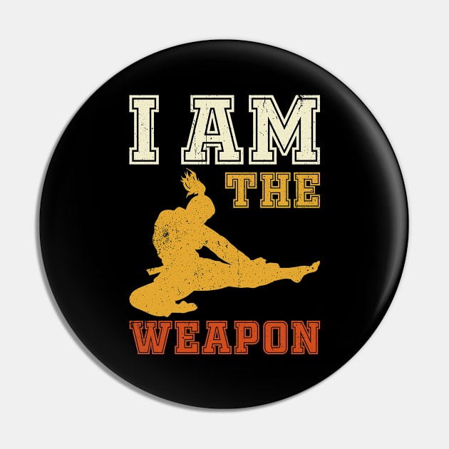 I am the Weapon Karate Girl Karate Pin by MzumO