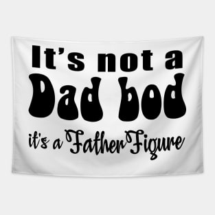 It's not a Dad Bod, it's a Father Figure Tapestry