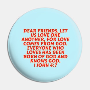 Bible Verse 1 John 4:7 Pin