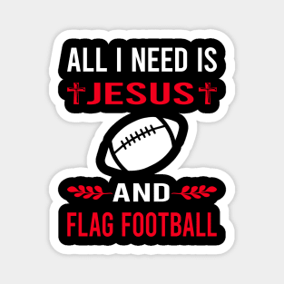 I Need Jesus And Flag Football Magnet