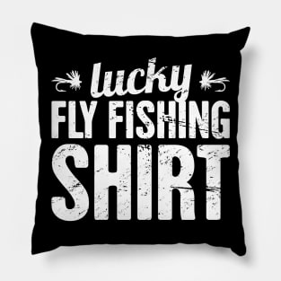 Lucky Fly Fishing Shirt Pillow