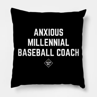 Anxious Millennial Baseball Coach Pillow