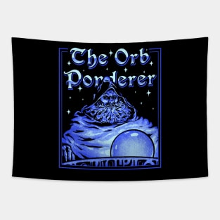 The Orb Ponderer - Pondering Orb Wizard with Magic Ball Magician Pondering my Orb MEME Tapestry