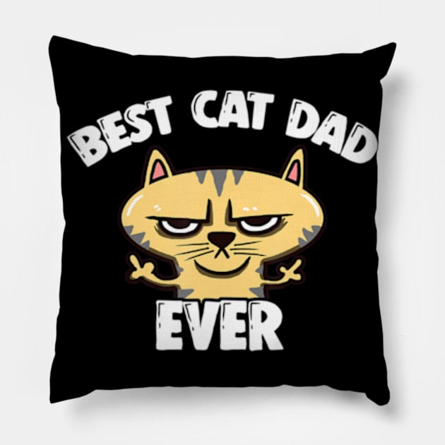 Best Cat Dad Ever Best Cat Dad Ever Pillow by StuSpenceart