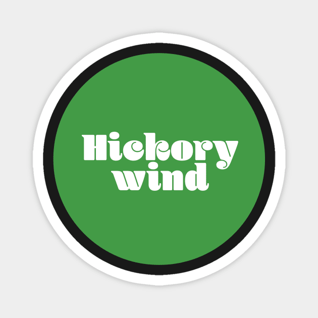 Hickory Wind Magnet by ScottCarey