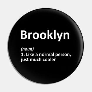 Brooklyn Pin