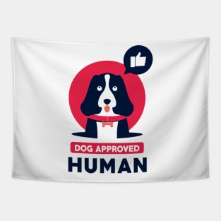 Dog Approved Human Tapestry