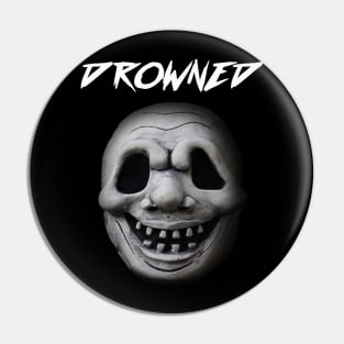 Drowned Classic Pin