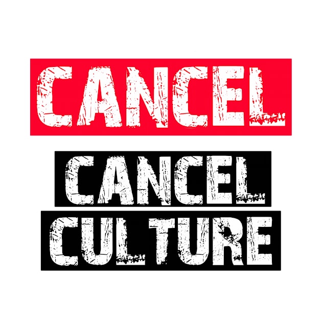 cancel Culture by BethTheKilljoy