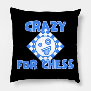 Crazy for chess Pillow