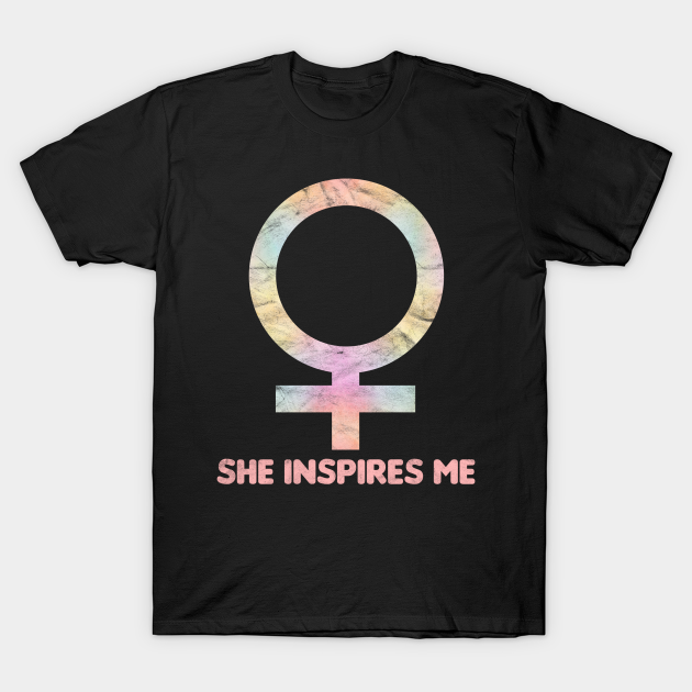 Discover She Inspires Me -International Women's Day - International Womens Day - T-Shirt