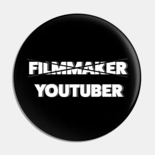 YouTuber NOT Filmmaker Pin