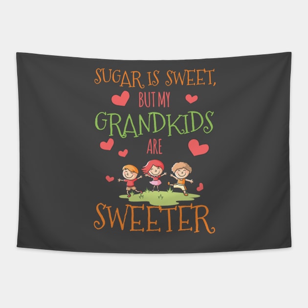 My Grandkids Are Sweeter Tapestry by jslbdesigns