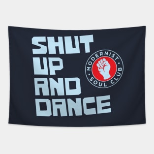 Shut Up and Dance Tapestry