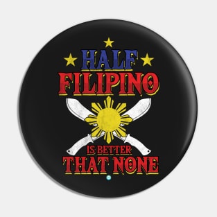 Half Filipino - Filipino Gift Pin