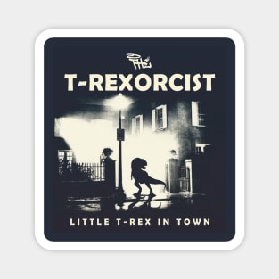 The T-Rexorcist Magnet