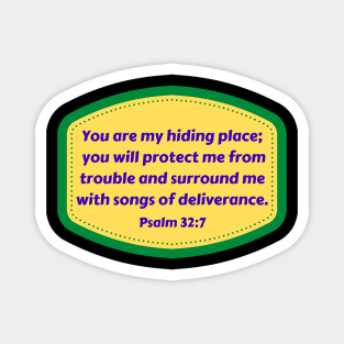 Bible Verse Psalms 32:7 Magnet