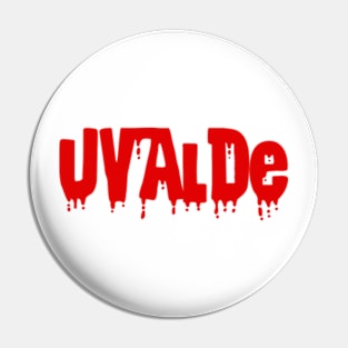 uvalde Pin