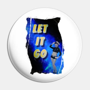 Let It Go Pin