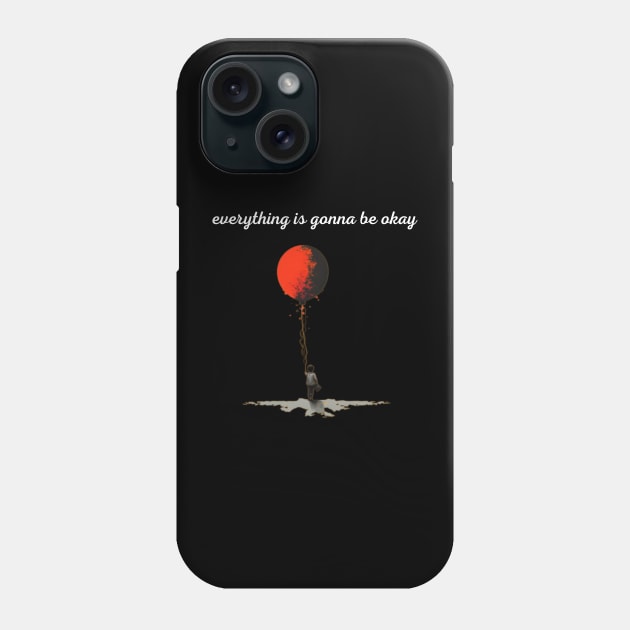 Everything is gonna be okay, red ballon Phone Case by Pattyld