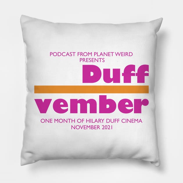 Duffvember Pillow by PlanetWeirdPod