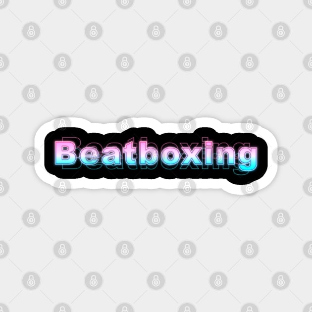 Beatboxing Magnet by Sanzida Design