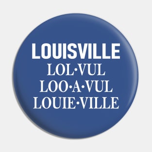 Louisville Pin