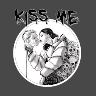 Kiss me! (headless) T-Shirt