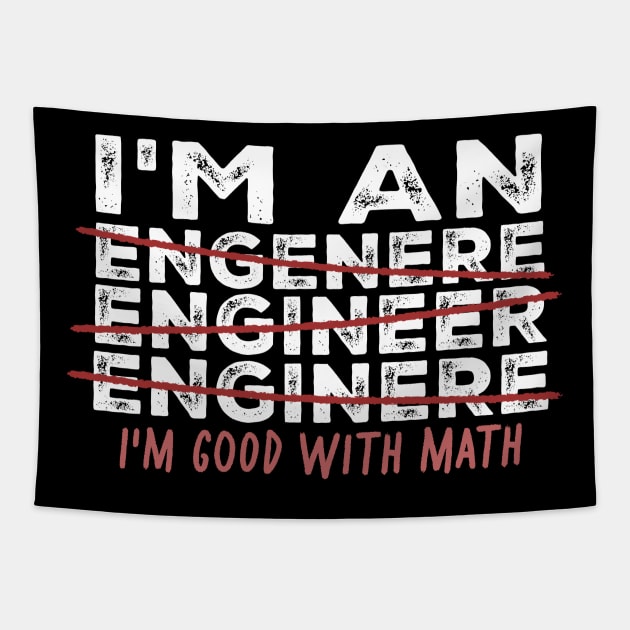 Engineer  - i'm good with math Tapestry by SUMAMARU