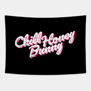 Chill Honey Bunny Tapestry