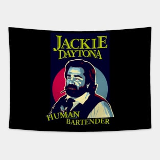 JACKIE DAYTONA - HUMAN BARTENDER Tapestry